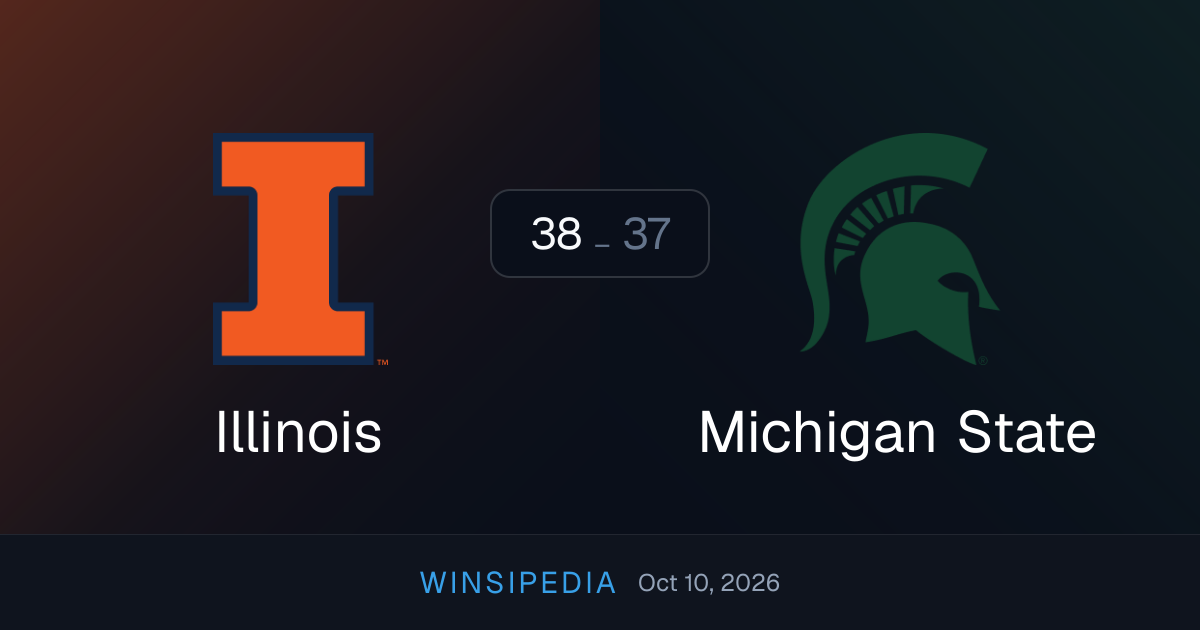 Illinois vs Michigan State — Oct 10, 2026 (38-37) College Football
